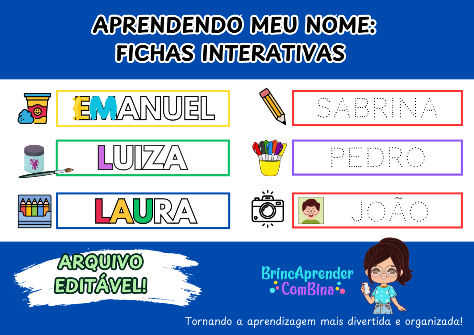 FICHA DO NOME INTERATIVA – EDITÁVEL – BrincAprender ComBina