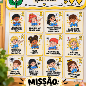 Vivência lúdica para trabalhar Setembro Amarelo com crianças, incentivando a expressão de sentimentos, a escuta e o reconhecimento de adultos de confiança a quem podem pedir ajuda. Inclui banner, 12 cards ilustrados e folha de atividade.